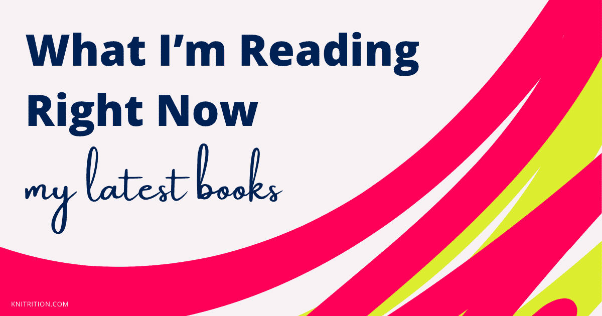 What I'm Reading Right Now: My Latest Books